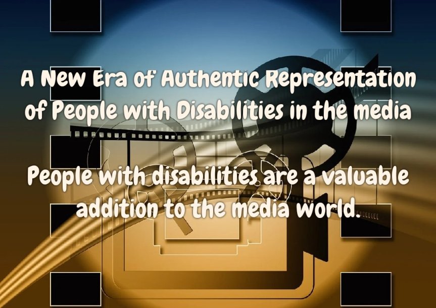 There Needs to be a New Era of Authentic Representation of People with Disabilities in the&nbsp;media