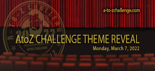 #AToZChallenge 2022 Theme&nbsp;Reveal