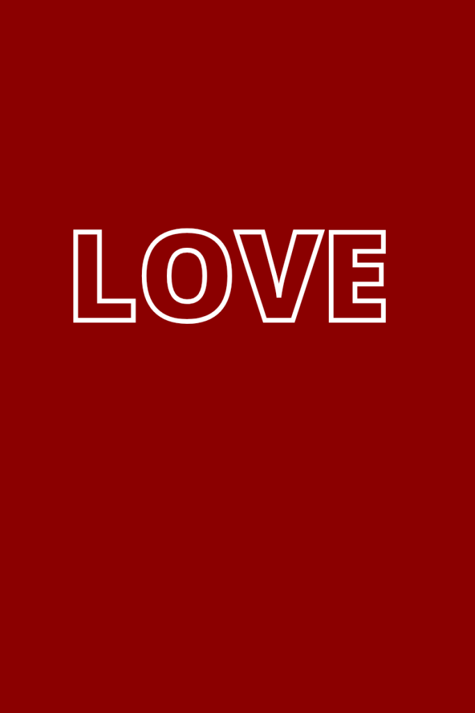The word love is in dark red outlined in white on a dark red background.
