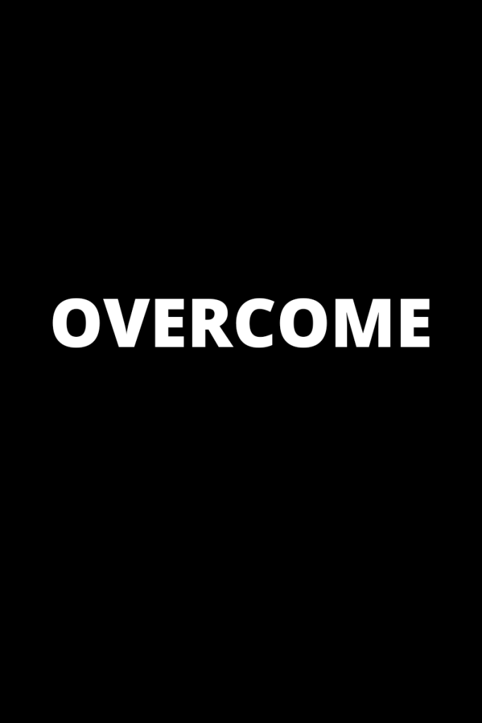The word overcome appears in white on a black background