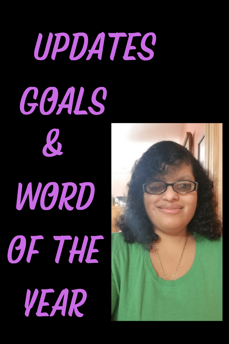 Text reads updates goals and word of the year. The text is magenta on a black background. There is a photo of me to the right of the text. 
