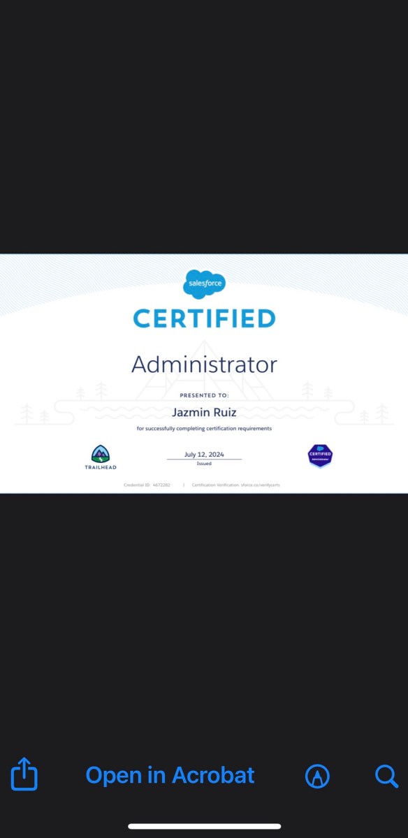 A screenshot of my Salesforce certification certificate. The certificate is titled "CERTIFIED Administrator" and is presented to Jazmin Ruiz for successfully completing certification requirements. The certificate was issued on July 12, 2024. At the bottom left, there is a Trailhead logo, and on the right, there is a blue badge that says "CERTIFIED Administrator." At the very bottom, it lists a Credential ID: 4672282 and a link for certification verification: sforce.co/verifycerts. The background has a subtle design with light blue lines and simple tree and mountain illustrations.